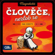 Človeče nehnevaj sa na cesty