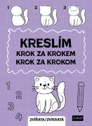 Pracovný zošit Kreslím krok za krokom zvieratá