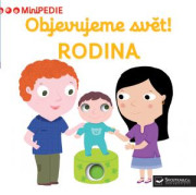 Leporelo MiniPEDIE – Objavujeme svet! RODINA