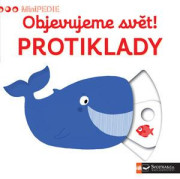 Leporelo MiniPEDIE – Objavujeme svet! Protiklady