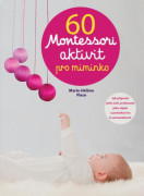 60 Montessori aktivít pre bábätko