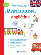 Môj veľký zošit Montessori - angličtina - 3 až 6 rokov