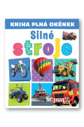 Kniha plná okienok Silné stroje