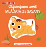 MiniPÉDIA Objavujeme svet! Mláďatá zo savany