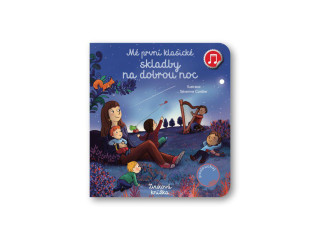 Moje prvé klasické skladby na dobrú noc Emilie Collet, Séverine Cordier