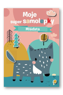 Moje super samolepky Mláďatá