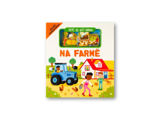 Dieťa sa učí hrou Na farme Gareth Williams