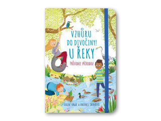 Hor sa do divočiny! Pri rieke