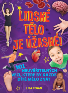 Ľudské telo je úžasné!