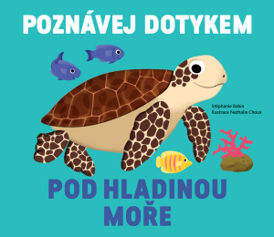 Poznávaj dotykom - Pod hladinou mora