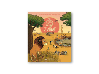 Môj veľký atlas zvierat Eric Mathivet