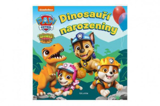 Knižka Tlapková patrola - Dinosaurie narodeniny