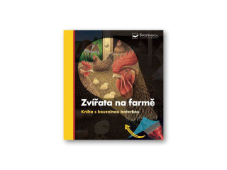 Zvieratá na farme Kniha s kúzelnou baterkou Pierre de Hugo