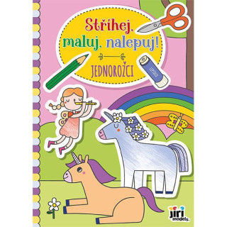 Strihaj, maľuj, nalepuj! Jednorožce