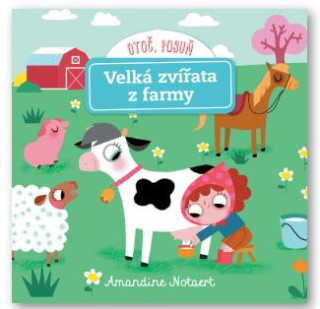 Svojtka Otoč, posuň - Veľké zvieratá z farmy