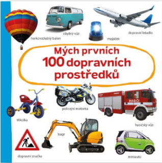 Mojich prvých 100 dopravných prostriedkov