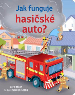 Ako funguje hasičské auto?