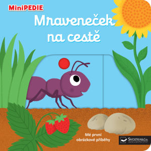 Svojtka MiniPEDIE Mravček na ceste