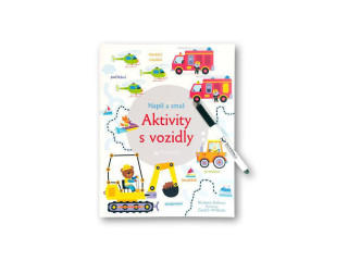 Napíš a smaž - Aktivity s vozidlami Kirsteen Robso, ilustrácie Gareth Williams
