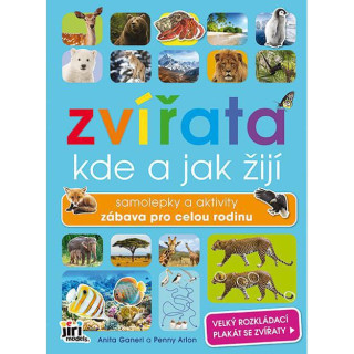 Svet zvierat Kde a ako žijú zvieratá