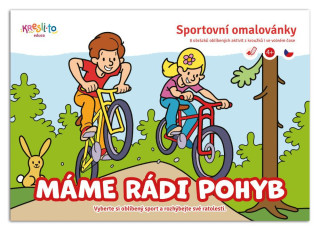 Máme radi pohyb - Športové omaľovánky A5