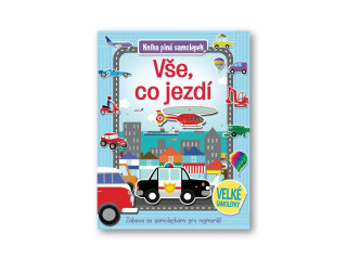 Všetko, čo jazdí - Kniha plná samolepiek
