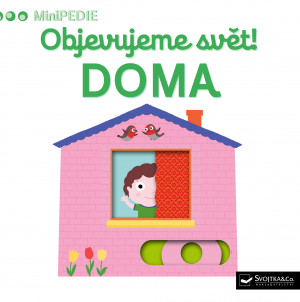 MiniPÉDIA - Objavujeme svet! Doma