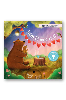 Fúkni a rozsvieť - Mám ťa veľmi rád! Aleksandra Szmidt, Maria Hoeck