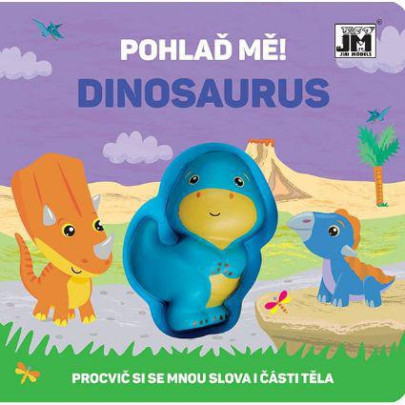 Pohľaď ma - Dinosaurus