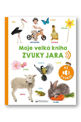 Moja veľká kniha Zvuky jari