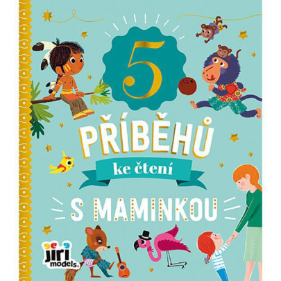 5 príbehov na čítanie S mamičkou