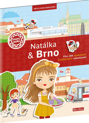 Natálka a Brno Mesto plné samolepiek