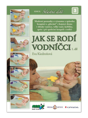 Kniha AKO SA RODÍ VODNÍČCI 1.diel - Eva Kiedroňová