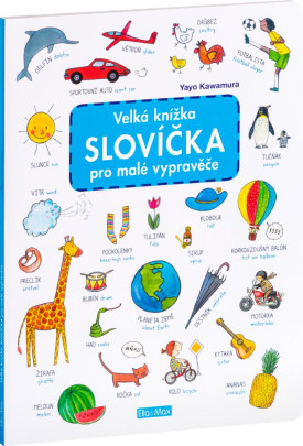 Veľká knižka slovíčka pre malých rozprávačov