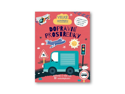 Veľké samolepky a aktivity Dopravné prostriedky