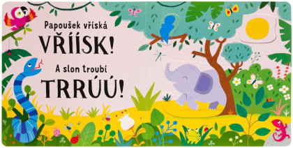Uuááá! Posuň a počúvaj!