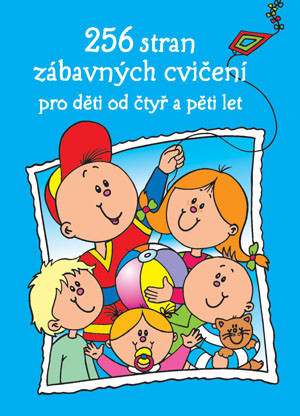 Svojtka 256 strán zábavných cvičení pre deti od 4-5 rokov