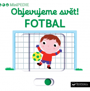 MiniPÉDIA - Objavujeme svet! Futbal