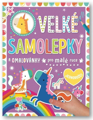 Veľké samolepky a omaľovánky pre malé ruky Jednorožce Dawn Machell