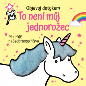 Svojtka To nie je môj jednorožec