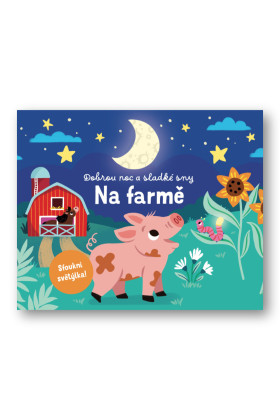 Dobrú noc a sladké sny Na farme
