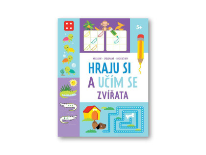 Hrám sa a učím sa-Zvieratá 5+
