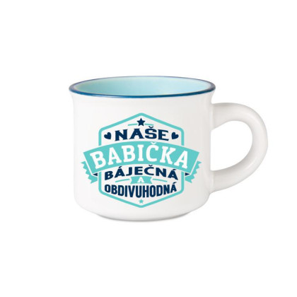Espresso hrnček - Naša babička