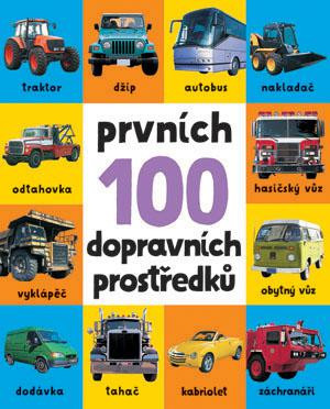 Prvých 100 dopravných prostriedkov