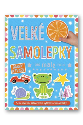 Veľké samolepky pre malé ruky Farby a tvary