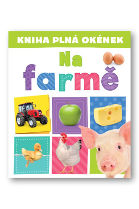 Kniha plná okienok Na farme