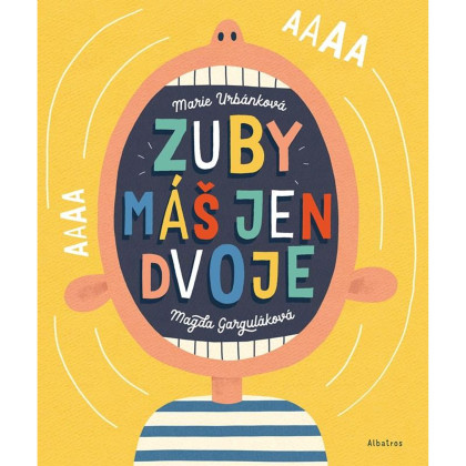 Zuby máš len dvoje