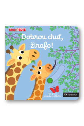 MiniPÉDIA – Dobrú chuť, žirafo!