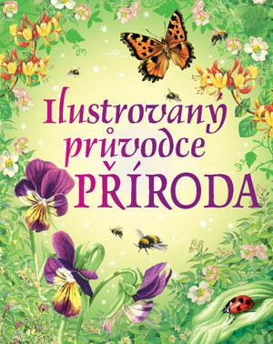 Svojtka Ilustrovaný sprievodca Príroda