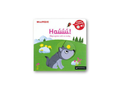 MiniPÉDIA – Haúúú! Objavujeme svet so zvukmi Nathalie Choux
